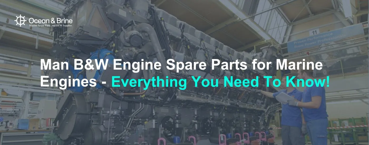 Man-BW-Engine-Spare-Parts-for-Marine-Engines-–-Everything-You-Need-To-Know