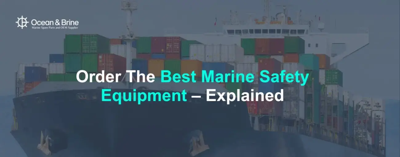 Order-The-Best-Marine-Safety-Equipment-–-Explained